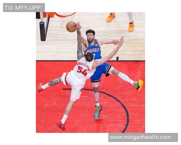 NBA猛龙对阵雷霆精彩比赛录像回放分析与精彩瞬间回顾